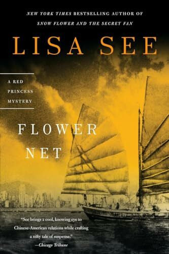 See, Lisa Flower Net: A Red Princess Mystery (The Red Princess Mysteries, Band 1)