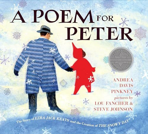 Fancher, Lou A Poem for Peter: The Story of Ezra Jack Keats and the Creation of The Snowy Day