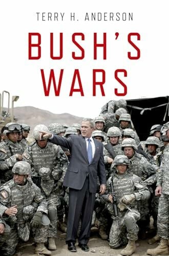 Anderson, Terry H Bush's Wars