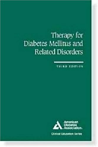 Lebovitz, Harold E. Therapy for Diabetes Mellitus and Related Disorders (Clinical Education Series)