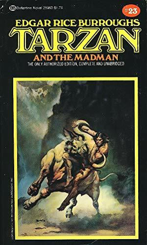 Burroughs, Edgar Rice T23 TARZAN & MADMAN