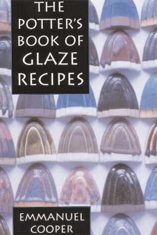 Cooper, Emmanuel Potter's Book Of Glaze Recipes