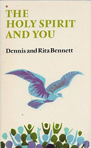 Bennett, Rita The Holy Spirit and You