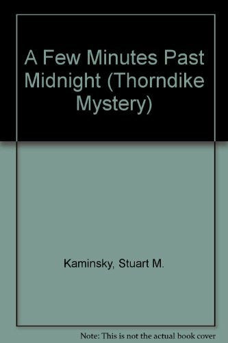 Kaminsky, Stuart M. A Few Minutes Past Midnight: A Toby Peters Mystery (Thorndike Press Large Print Mystery Series)