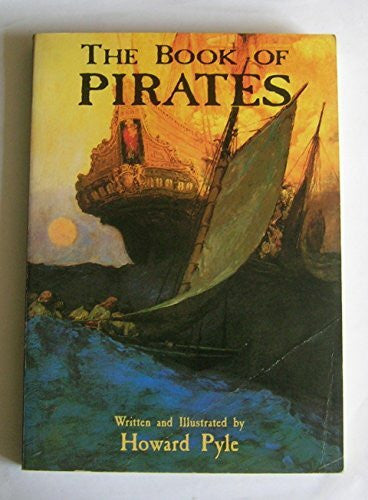 Pyle, Howard The Book of Pirates (Dover Children's Classics)
