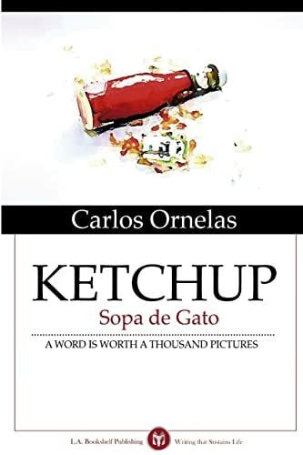 Ornelas, Carlos Ketchup:Sopa De Gato