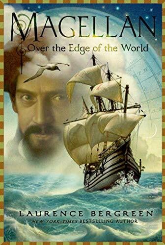 Bergreen, Laurence Magellan: Over the Edge of the World