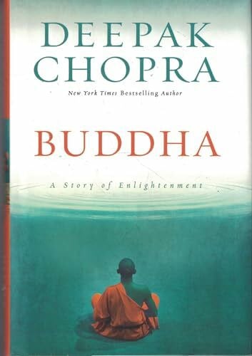 Chopra, Deepak Buddha: A Story of Enlightenment