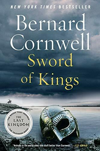 Cornwell, Bernard Sword of Kings: A Novel (Last Kingdom (formerly Saxon Tales), 12, Band 12)