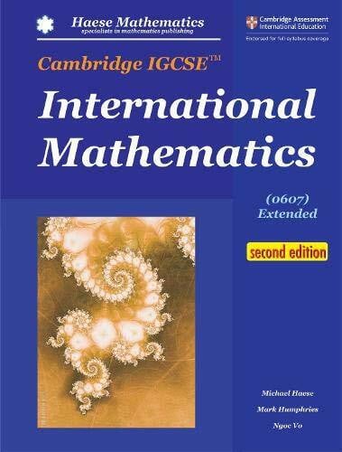 Vo, Ngoc Cambridge IGCSE International Mathematics (0607) Extended (2nd edition)