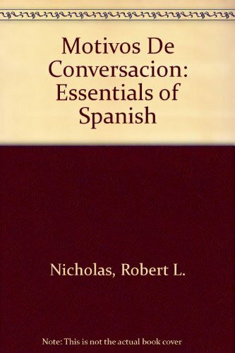 Motivos De Conversacion: Essentials of Spanish