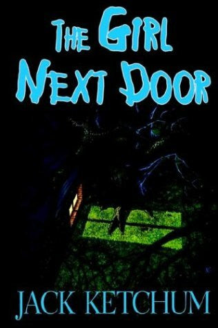 Jack Ketchum The Girl Next Door