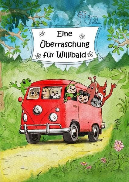 Anja, Hoffmann Eine Überraschung für Willibald