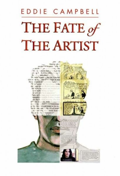 Campbell, Eddie The Fate of the Artist