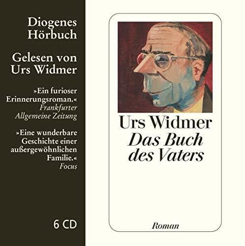 Widmer, Urs Das Buch des Vaters: . (Diogenes Hörbuch)