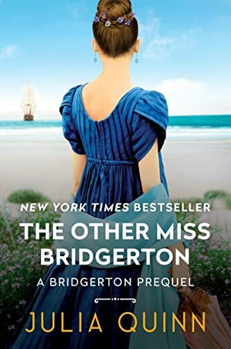 Quinn, Julia The Other Miss Bridgerton: A Bridgerton Prequel (A Bridgerton Prequel, 3)