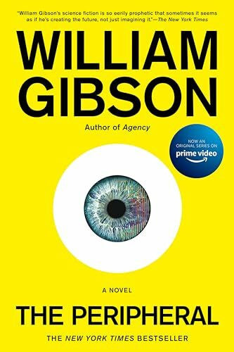 Gibson, William The Peripheral (The Jackpot Trilogy, Band 1)