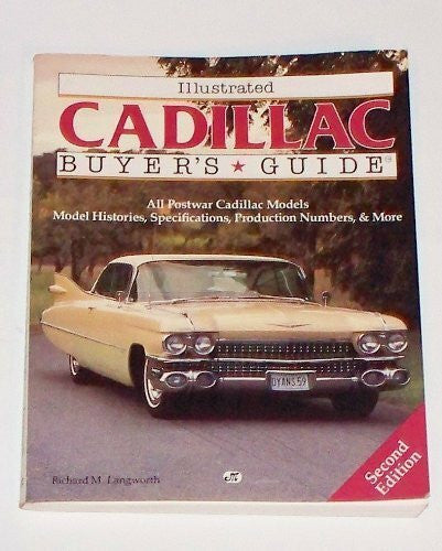 Langworth, Richard M. Illustrated Cadillac Buyer's Guide (Illustrated Buyer's Guide)