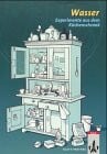 Experimente aus dem Küchenschrank, Wasser