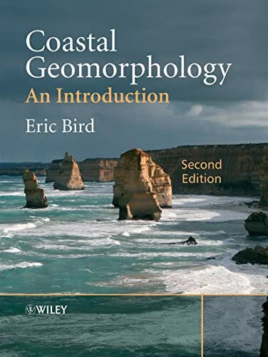 Bird, Eric Coastal Geomorphology 2e: An Introduction