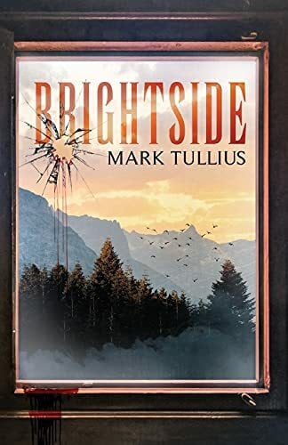 Tullius, Mark Brightside