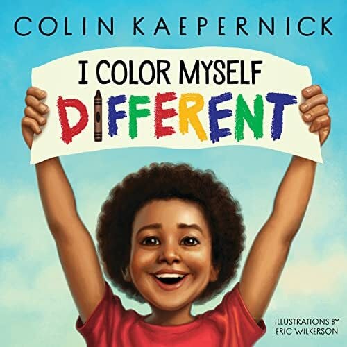 Kaepernick, C. I Color Myself Different