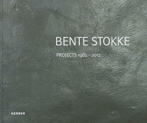 Kunsthalle Recklinghausen Bente Stokke: Works / Arbeider / Arbeiten