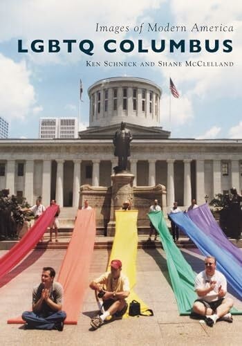 McClelland, Shane LGBTQ Columbus (Images of Modern America)