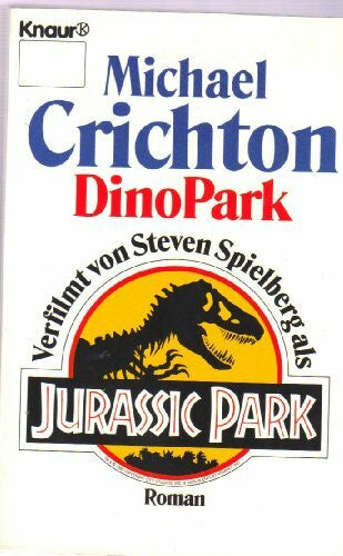 Crichton, Michael Dinopark/ Jurassic Park