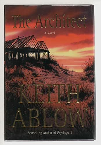 Ablow, Keith R. The Architect