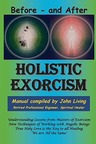 Living, John M. Holistic Exorcism