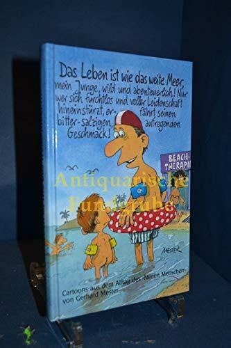 Das Leben ist wie das weite Meer.... Cartoons aus dem Alltag des 'Neuen Menschen'