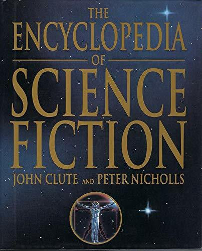 Nicholls, Peter The Encyclopedia of Science Fiction