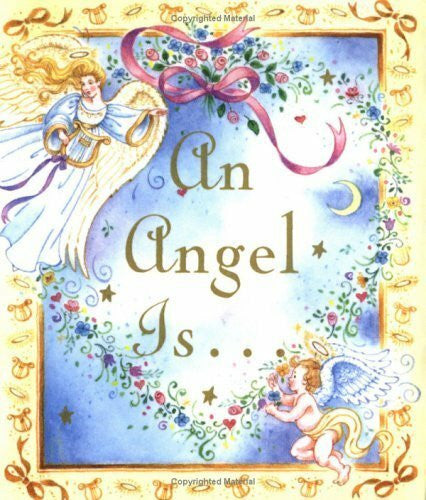 Nickerson, Arlene Benedict An Angel Is (Little Books)