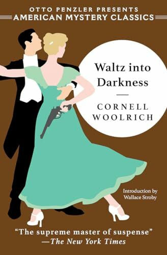 Stroby, Wallace Waltz into Darkness (An American Mystery Classic, Band 0)
