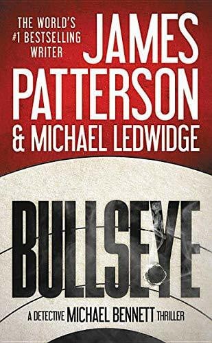 Ledwidge, Michael Bullseye (A Michael Bennett Thriller, 9)