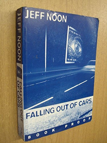 Noon, Jeff Falling Out of Cars