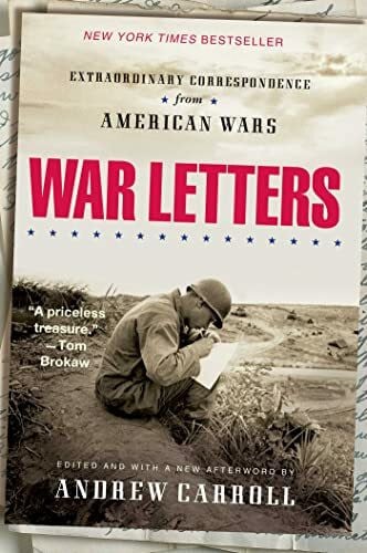 Carroll, Andrew War Letters: Extraordinary Correspondence from American Wars