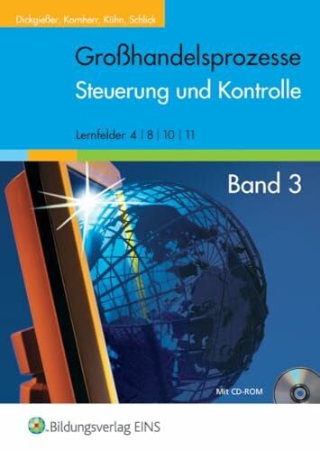 Schlick, Helmut Großhandelsprozesse - die fachsystematische Reihe / Großhandelsprozesse Rechnungswesen: Steuerung und Kontrolle: Lernfelder 4,8,10,11: Band 3