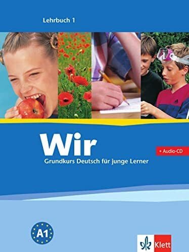 Jenkins-Krumm, Eva-Maria Wir 1: Grundkurs Deutsch für junge Lerner. Lehrbuch mit Audio-CD (Wir: Grundkurs Deutsch für junge Lerner)