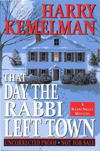 Kemelman, Harry That Day the Rabbi Left Town