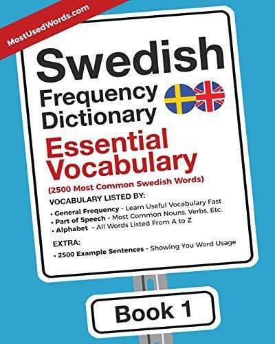 MostUsedWords Swedish Frequency Dictionary - Essential Vocabulary: 2500 Most Common Swedish Words (Swedish-English, Band 1)