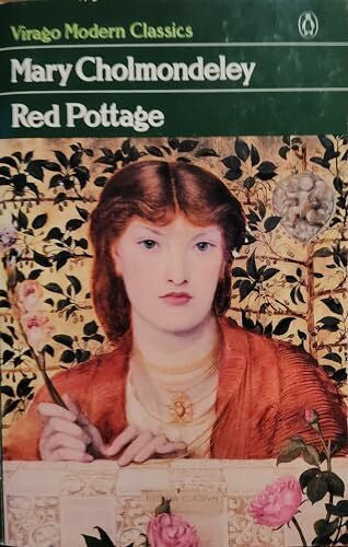 Cholmondeley, Mary Red Pottage (Virago Modern Classics)