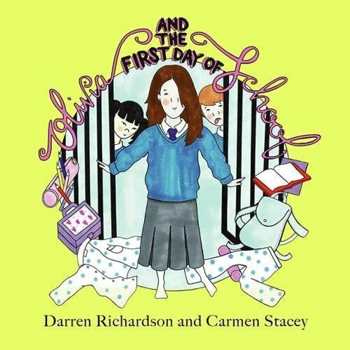 Richardson, Darren Olivia and the first day of school