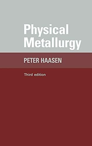 Haasen, P. Physical Metallurgy