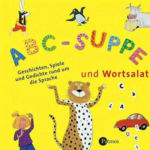 Frank, Rainer ABC-Suppe und Wortsalat. CD (Patmos /Schwanni / Tonträger)