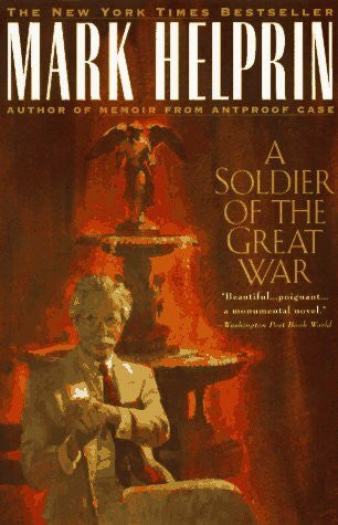 Helprin, Mark A Soldier of the Great War
