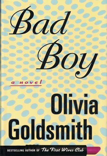 Goldsmith, Olivia Bad Boy