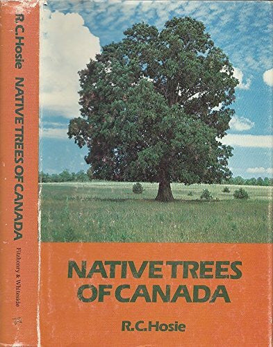 Hosie, R. Native Trees of Canada