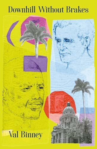 Binney, Val Downhill Without Brakes